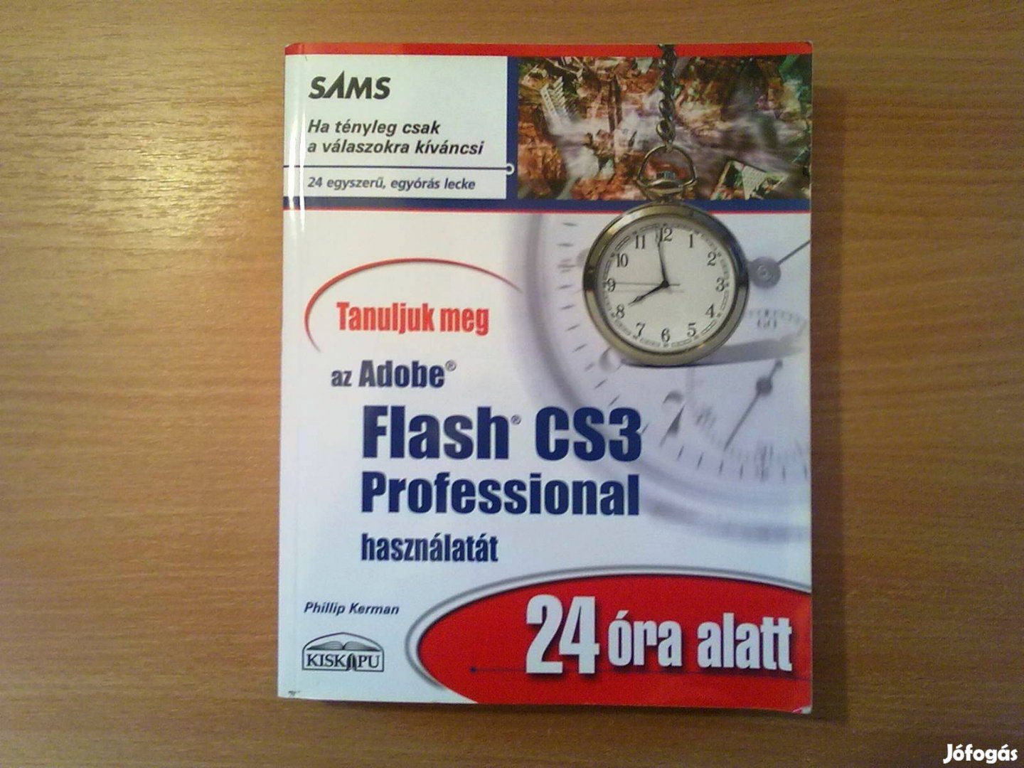 Tanuljuk meg az Adobe Flash CS3 Professional használat 24 óra alatt