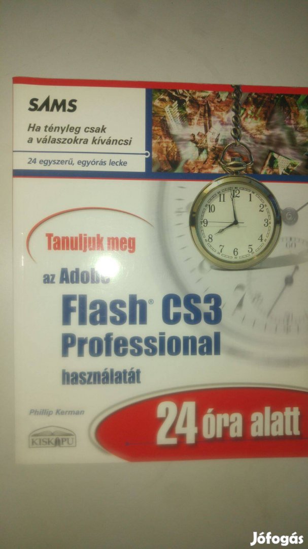 Tanuljuk meg az Adobe Flash CS3 Professional használatát 24 óra alatt