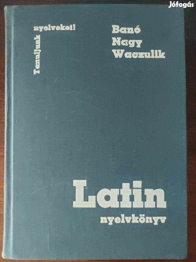 Tanuljunk nyelveket - Latin nyelvkönyv
