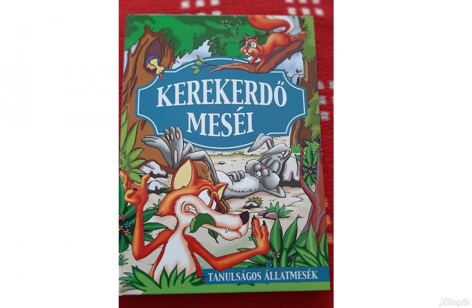 Tanulságos állatmesék Kerekerdő meséi (rókás) (JK-14)