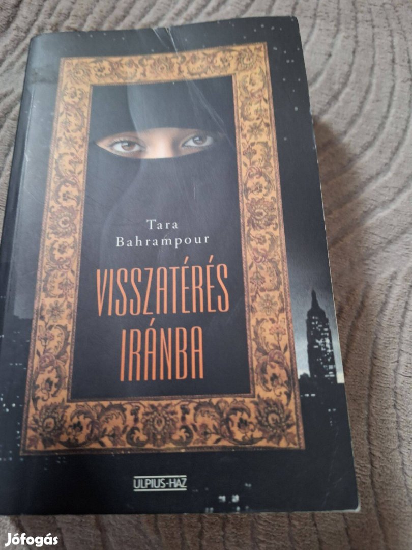 Tara Bahrampour Visszatérés Iránba