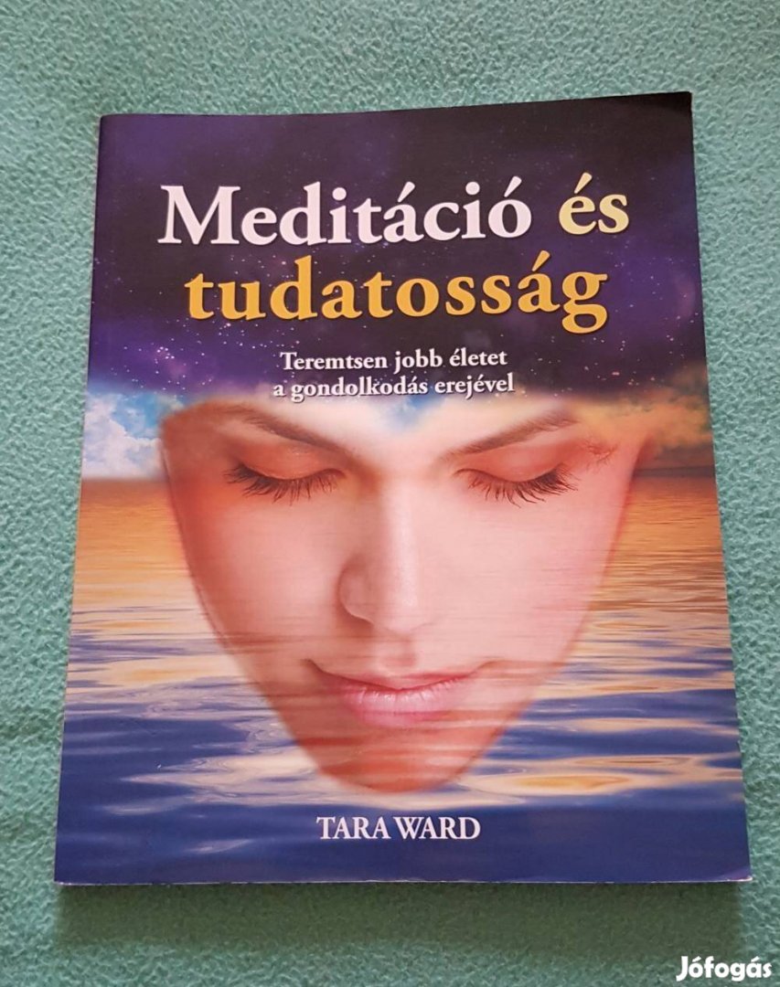 Tara Ward - Meditáció és tudatosság könyv