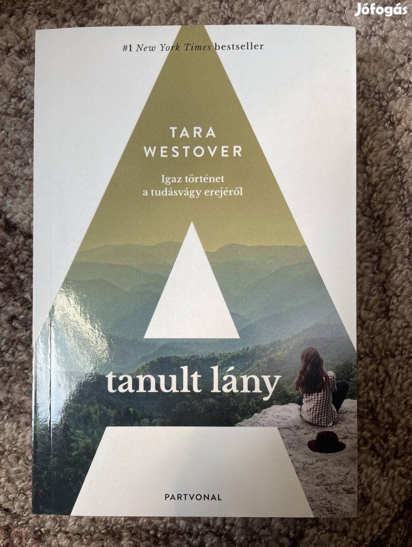 Tara Westover: A tanult lány