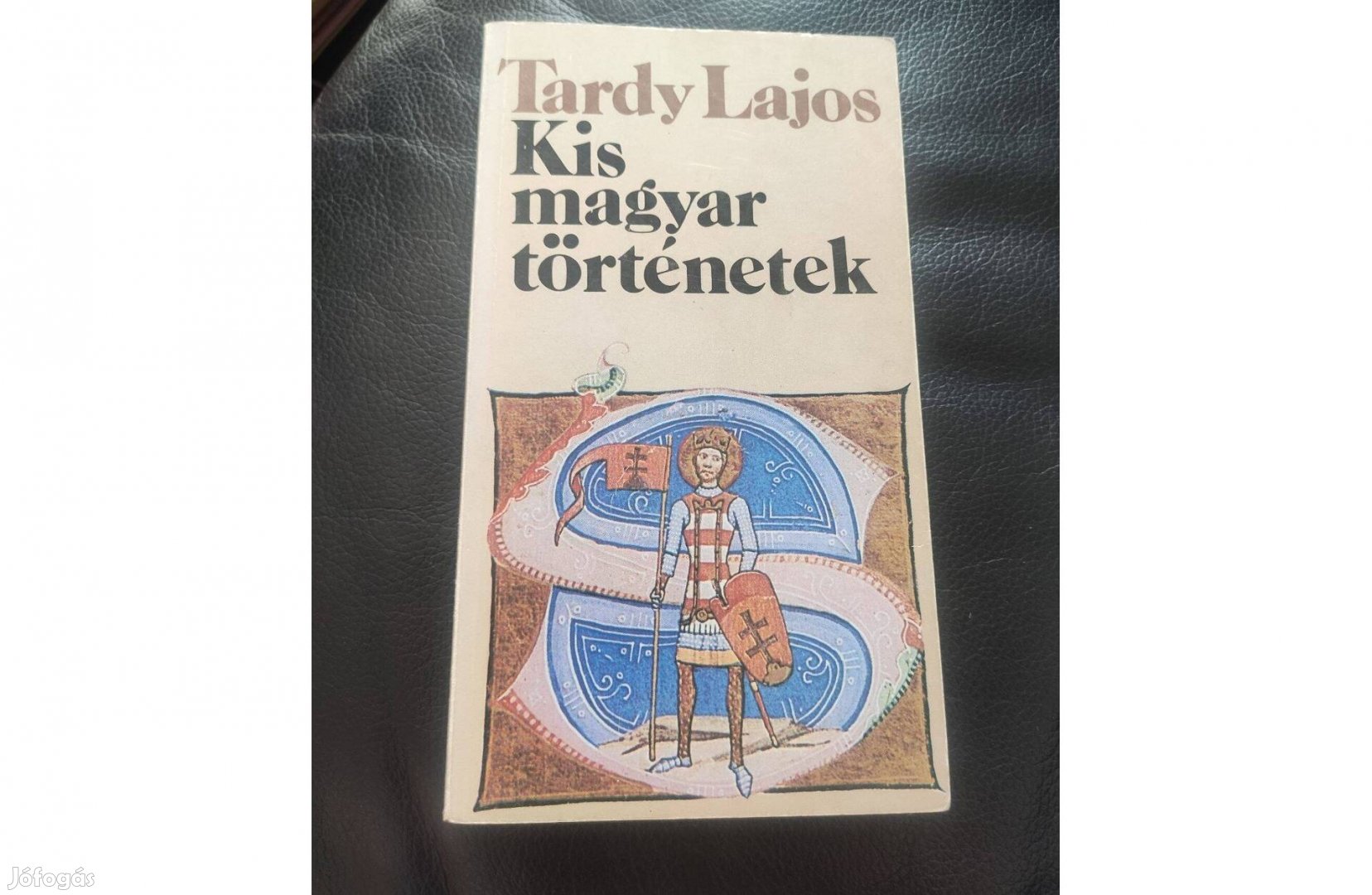 Tardy Lajos : Kis magyar történetek