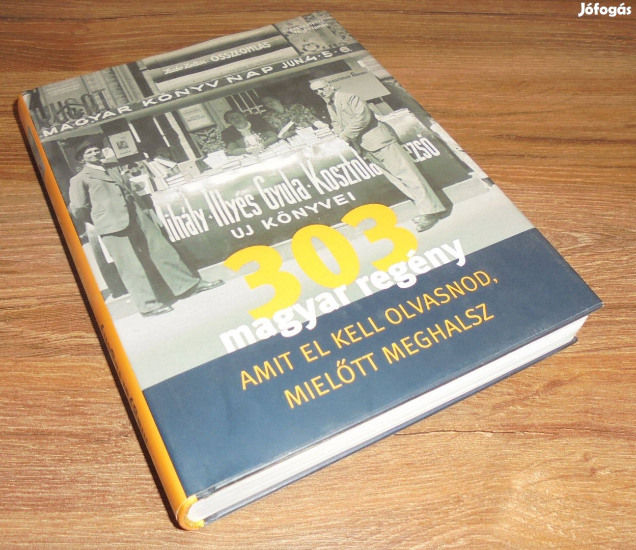 Tarján Tamás (Szerk.) 303 magyar regény, amit el kell olvasnod, mielő