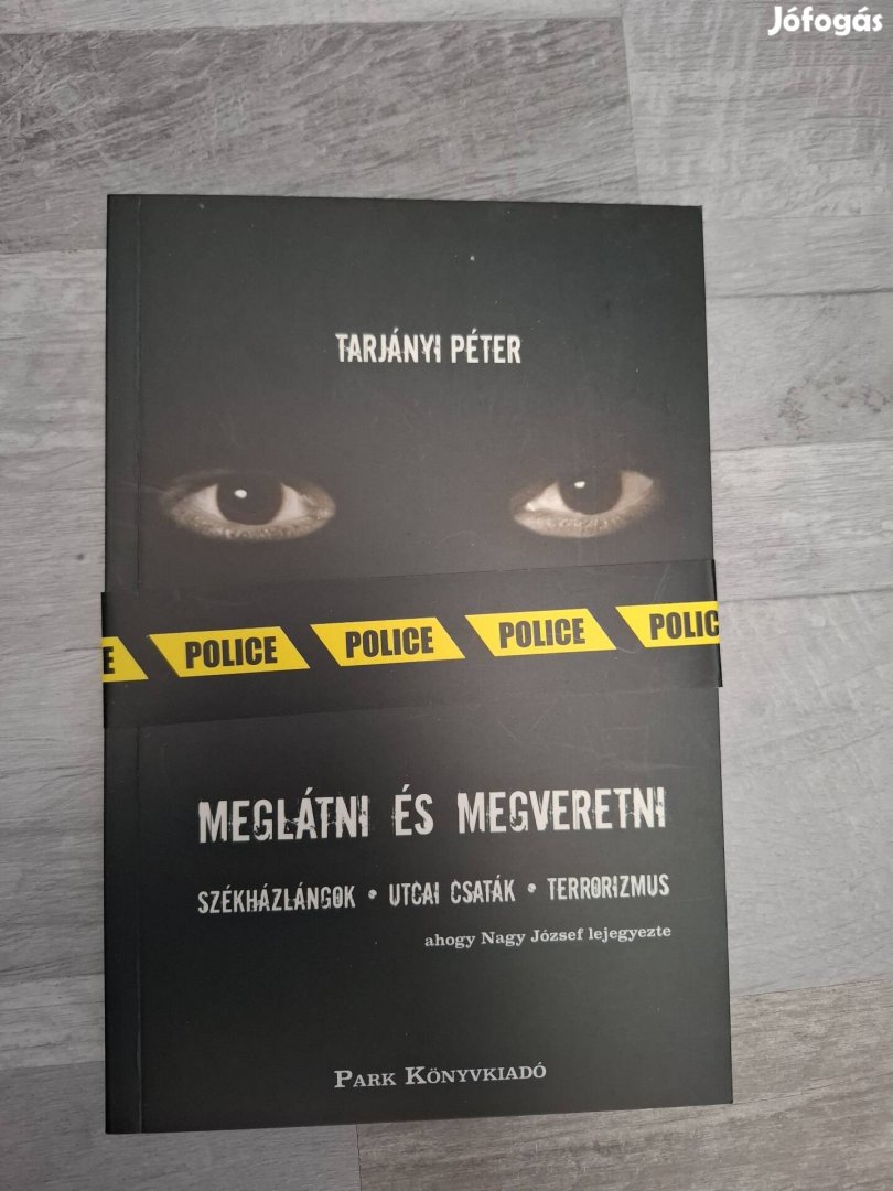 Tarjányi Péter: Meglátni és megveretni
