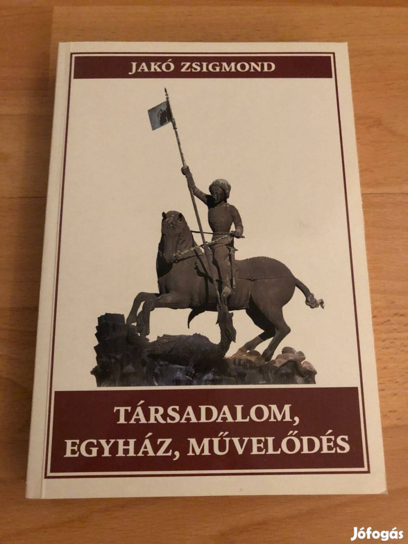 Társadalom, egyház, művelődés könyv - Tanulmányok Erdély történelméhez