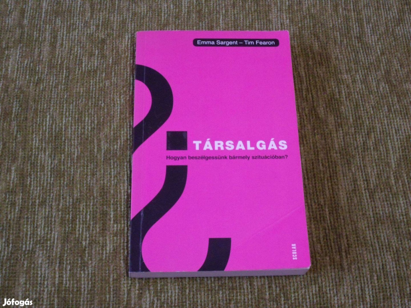 Társalgás - Hogyan beszélgessünk bármely szituációban?