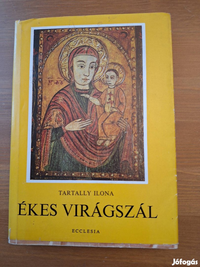 Tartally Ilona: Ékes virágszál