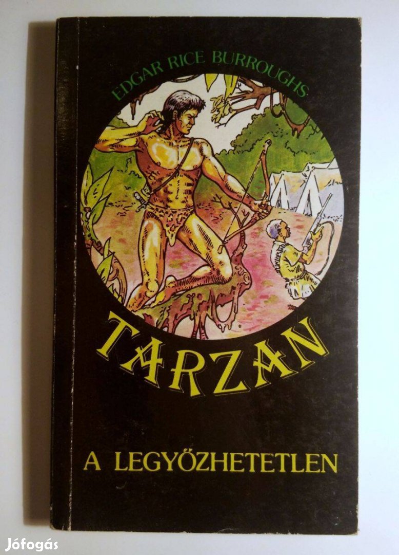 Tarzan a Legyőzhetetlen (E.R. Burroughs) 1990 (8kép+tartalom)