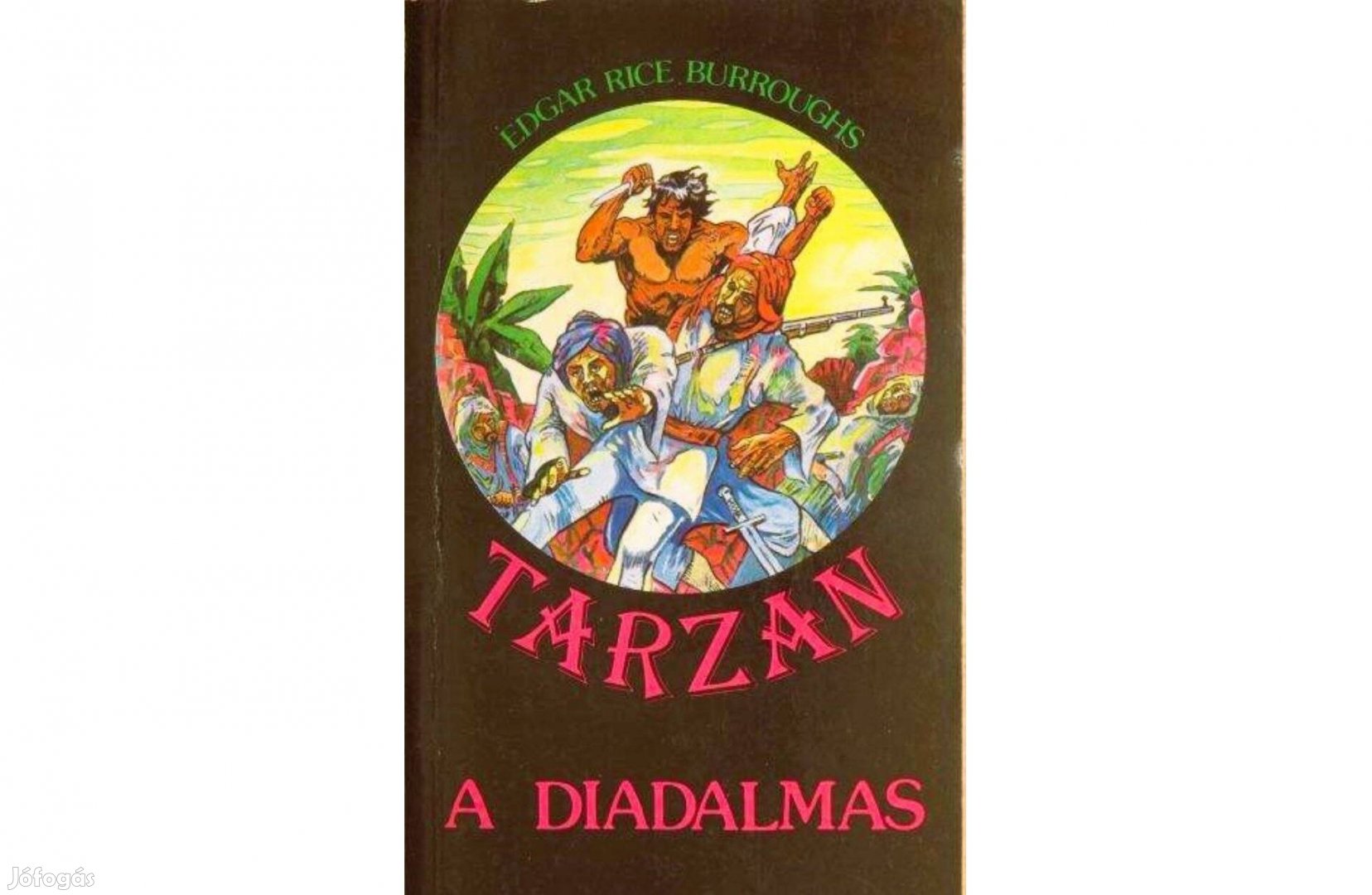 Tarzan könyvek: 6 db / 167 Ft/db / Egyben a csomag ára: 1.000 Ft