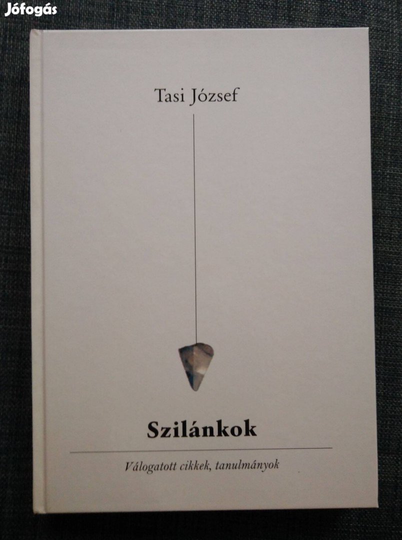 Tasi József - Szilánkok / Válogatott Cikkek, Tanulmányok