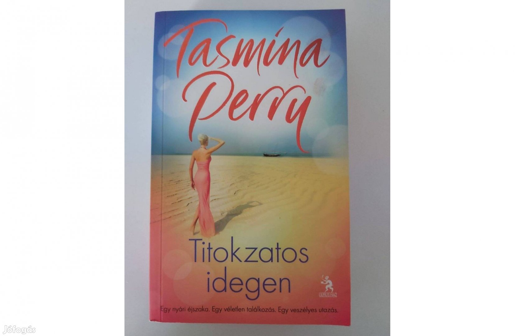 Tasmina Perry: Titokzatos idegen