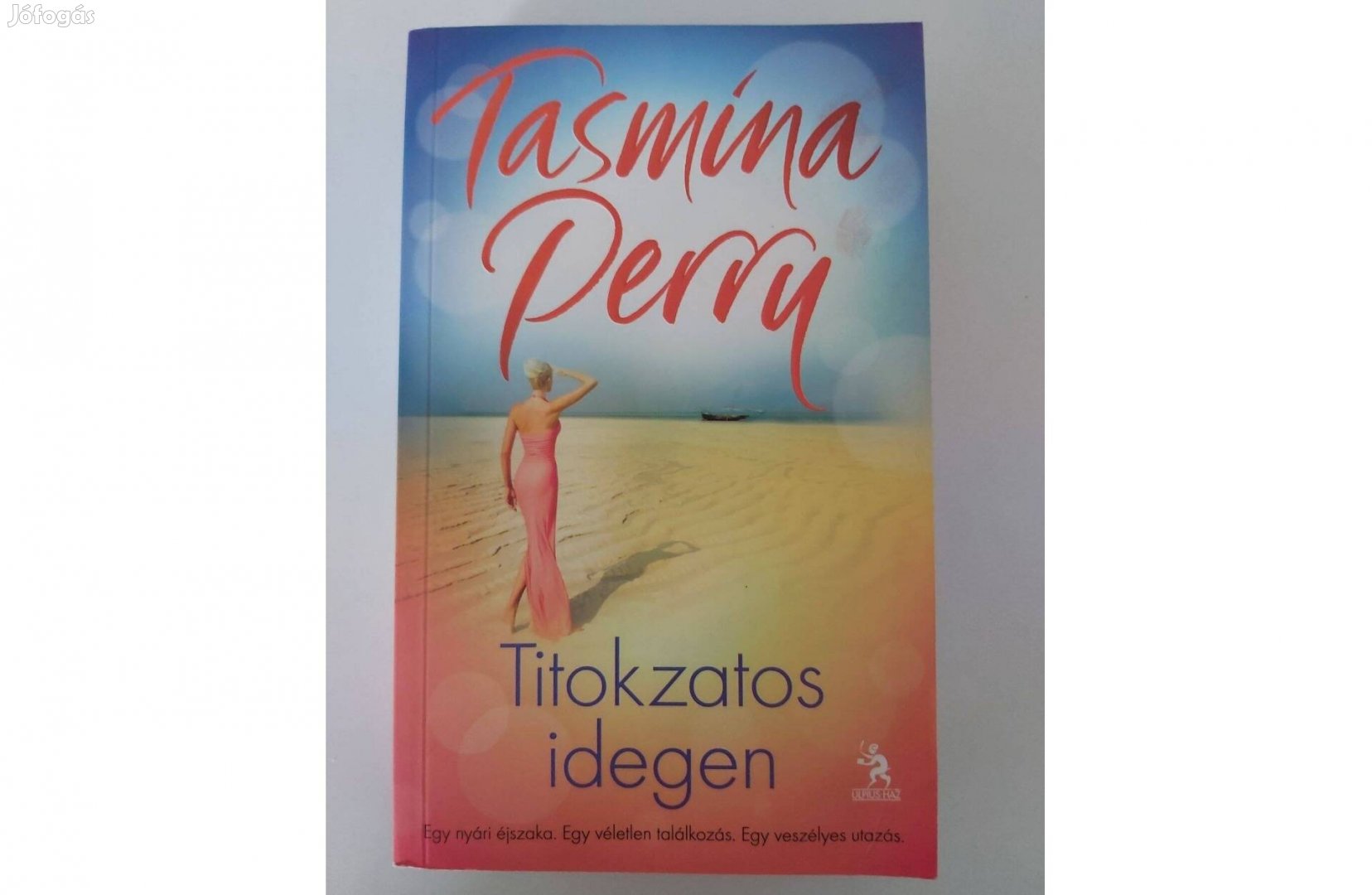 Tasmina Perry: Titokzatos idegen