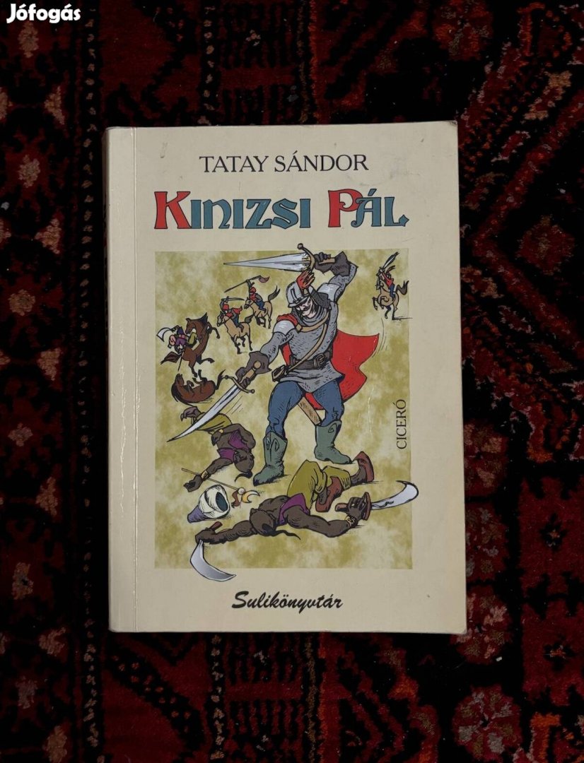 Tatay Sándor: Kinizsi Pál