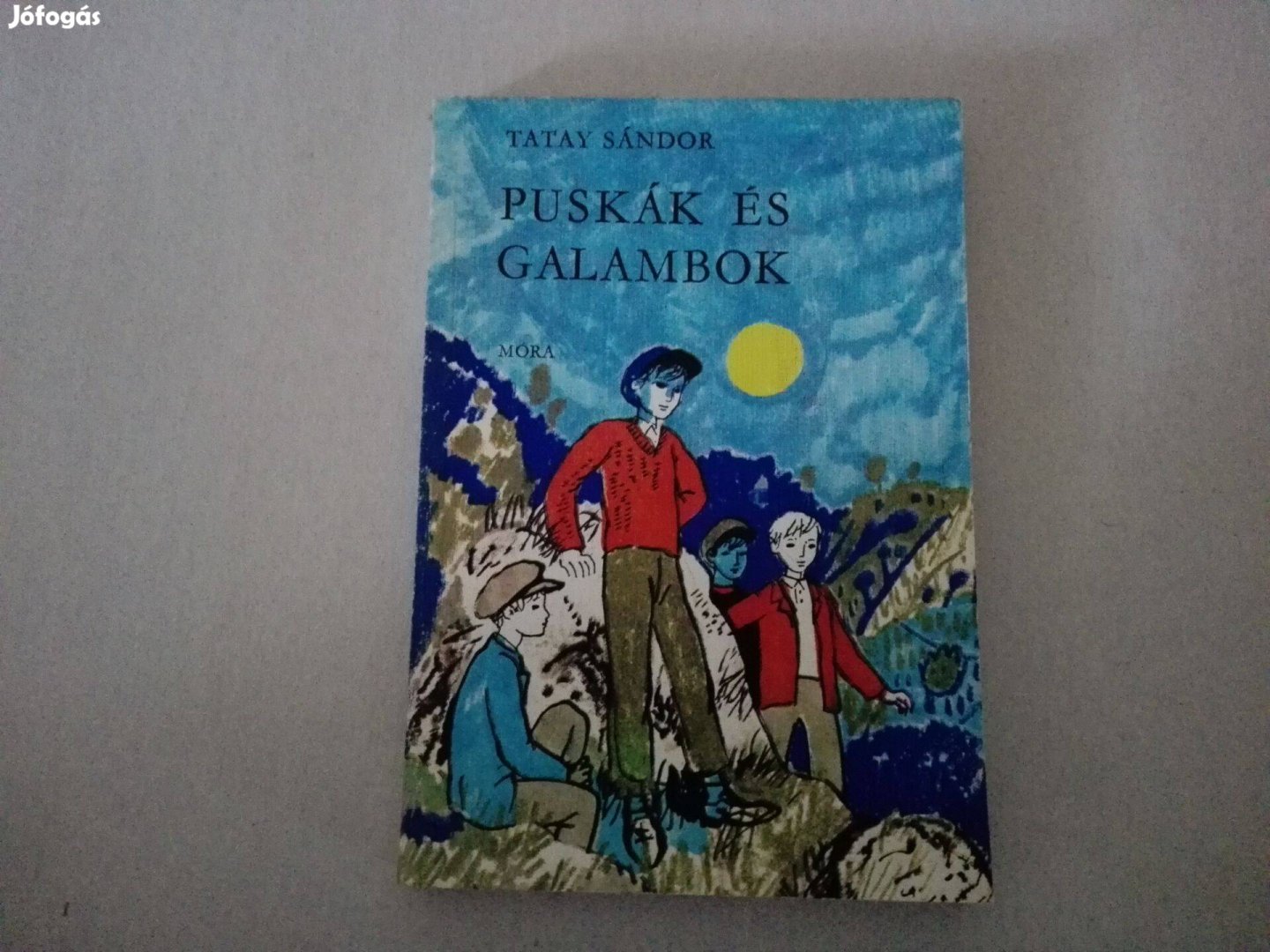 Tatay Sándor: Puskák és galambok című könyve jó állapotban eladó!