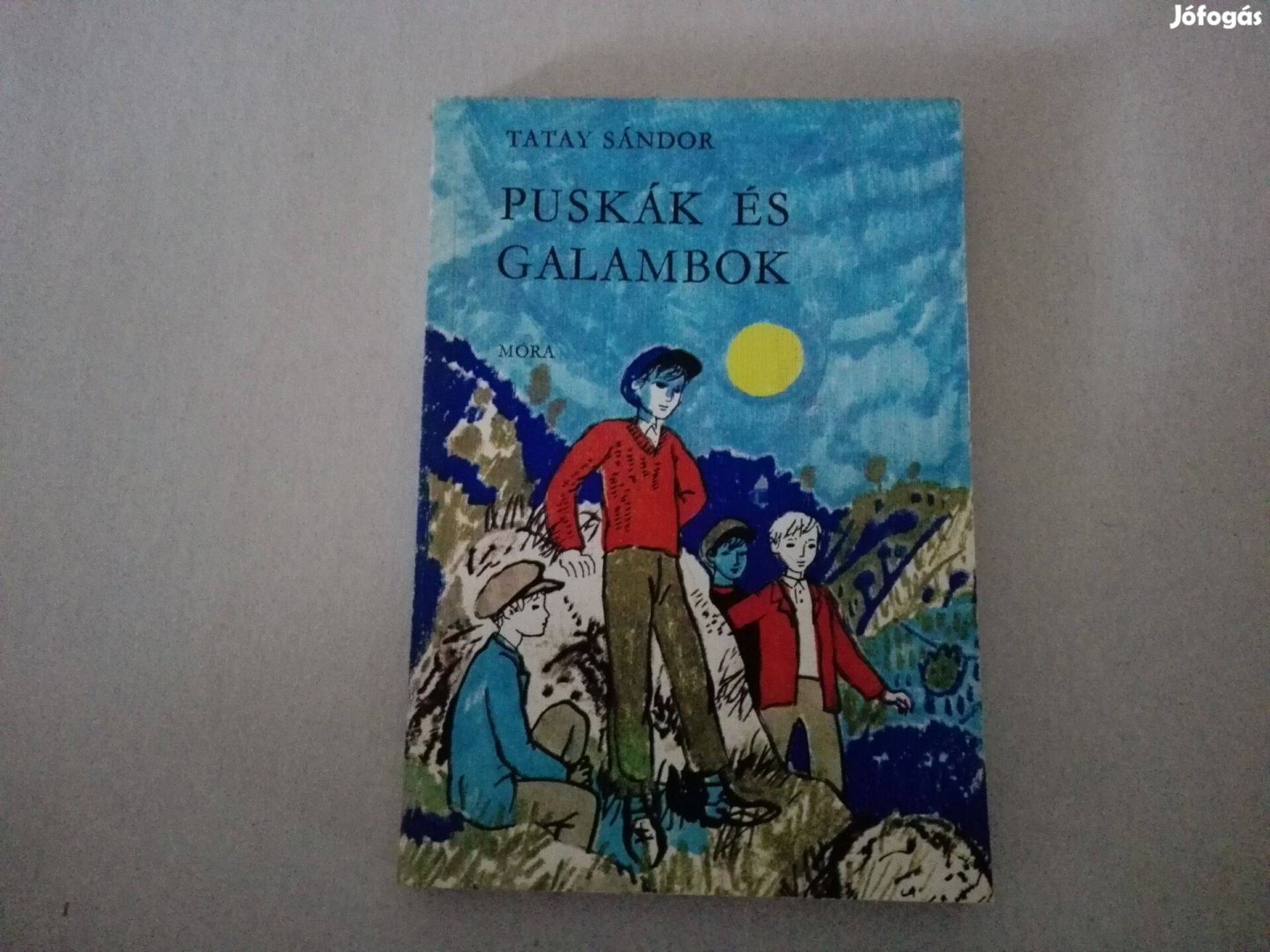 Tatay Sándor: Puskák és galambok című könyve jó állapotban eladó!