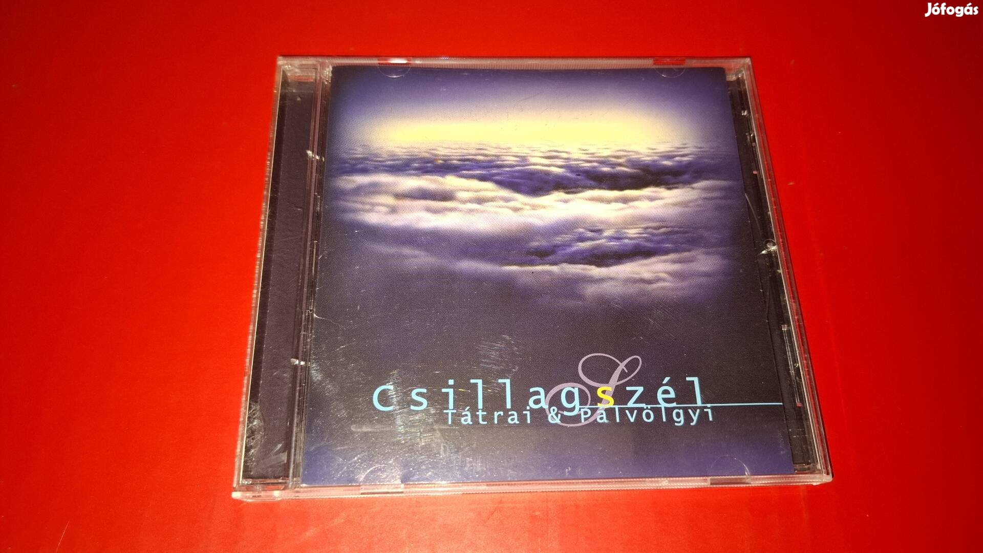 Tátrai & Pálvölgyi Csillagszél Cd 1999