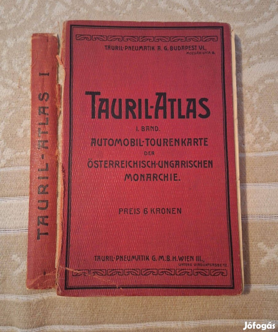 Tauril-Atlas. Az Osztrák-Magyar Monarchia első autóstérképe