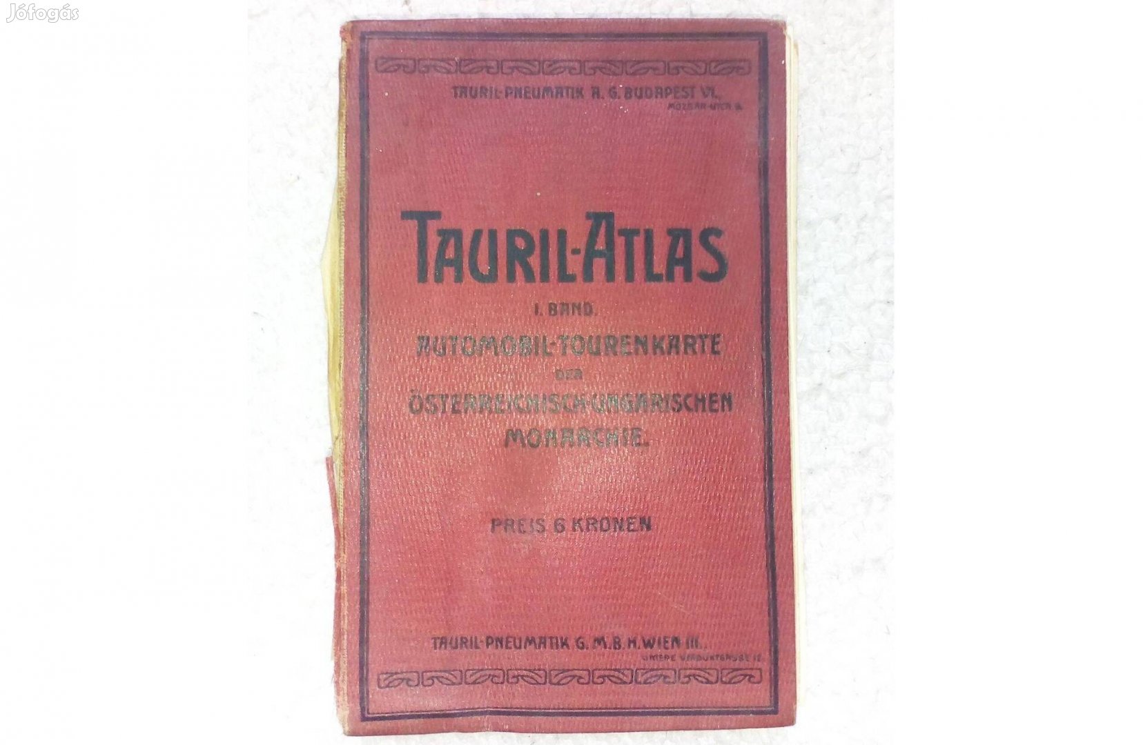 Tauril-Atlasz Az Osztrák-Magyar Monarchia Autóstérképe