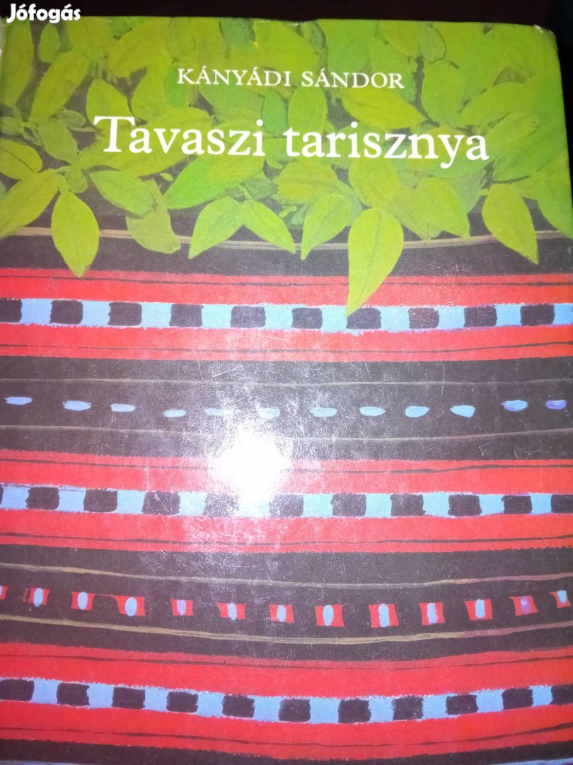 Tavaszi tarisznya Kányádi Sándor versek