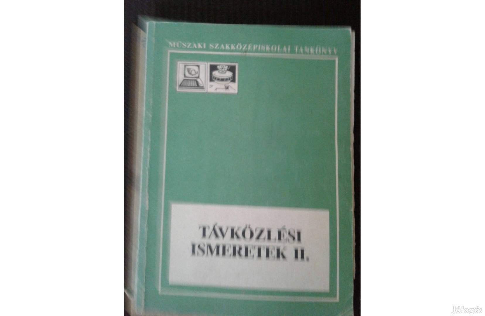 Távközlési Ismeretek II. - és még 2500 kötet