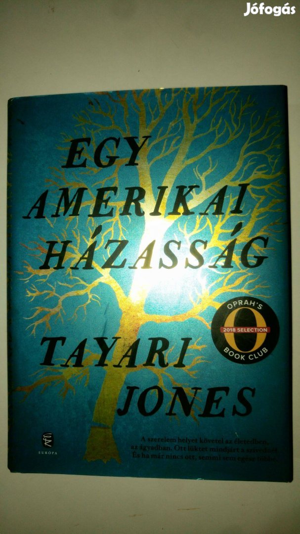 Tayari Jones Egy amerikai házasság