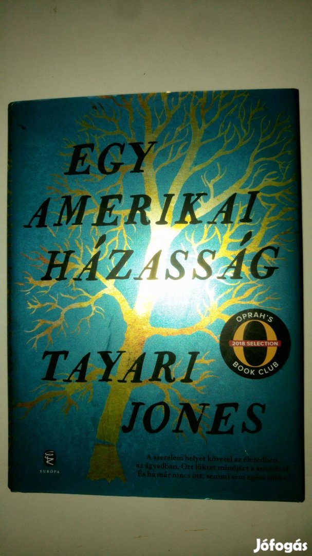 Tayari Jones Egy amerikai házasság