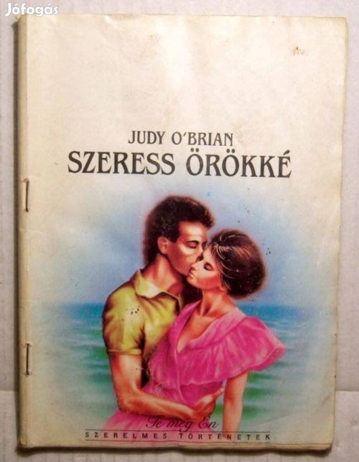 Te Meg Én 1990/4 Szeress Örökké (Judy O'Brian) 2kép+tartalom