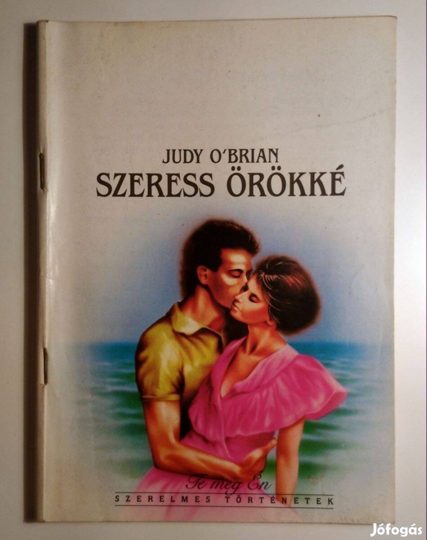 Te meg Én 4. Szeress Örökké (Judy O'Brian) 1990 (6kép+tartalom)