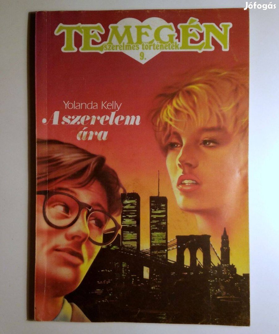 Te meg Én 9. A Szerelem Ára (Yolanda Kelly) 1991