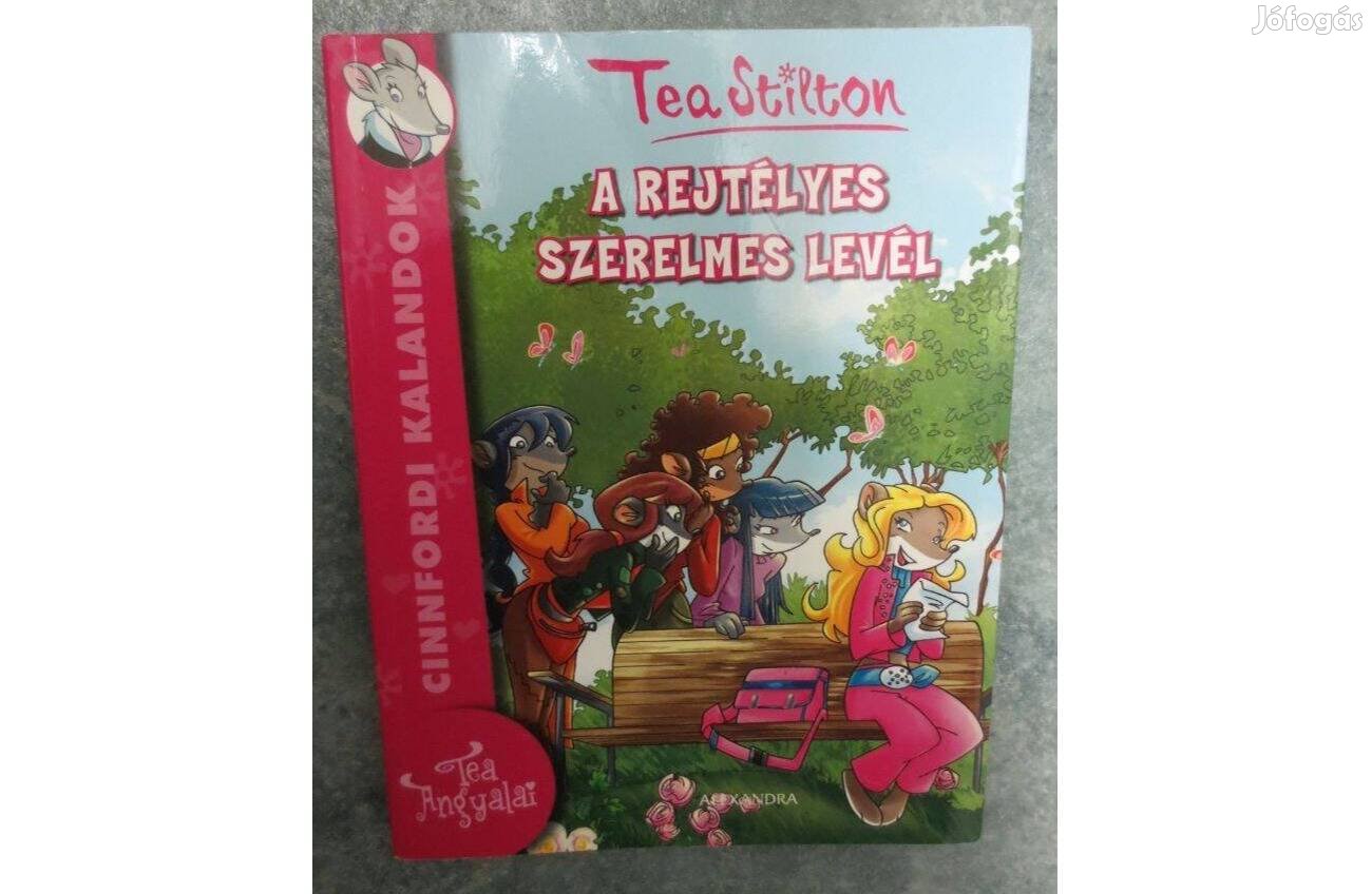 Tea Stilton A rejtélyes szerelmes levél Cinnfordi kalandok Geronimo