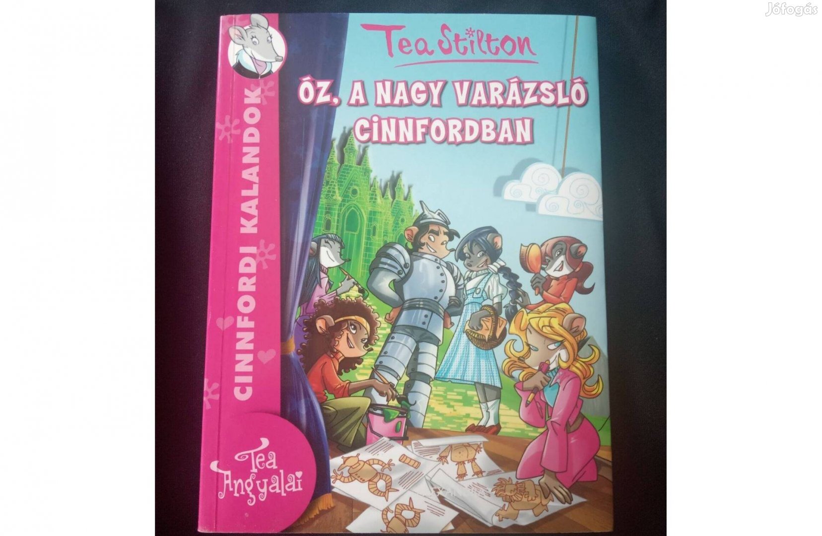 Tea Stilton Óz, a nagy varázsló Cinnfordban