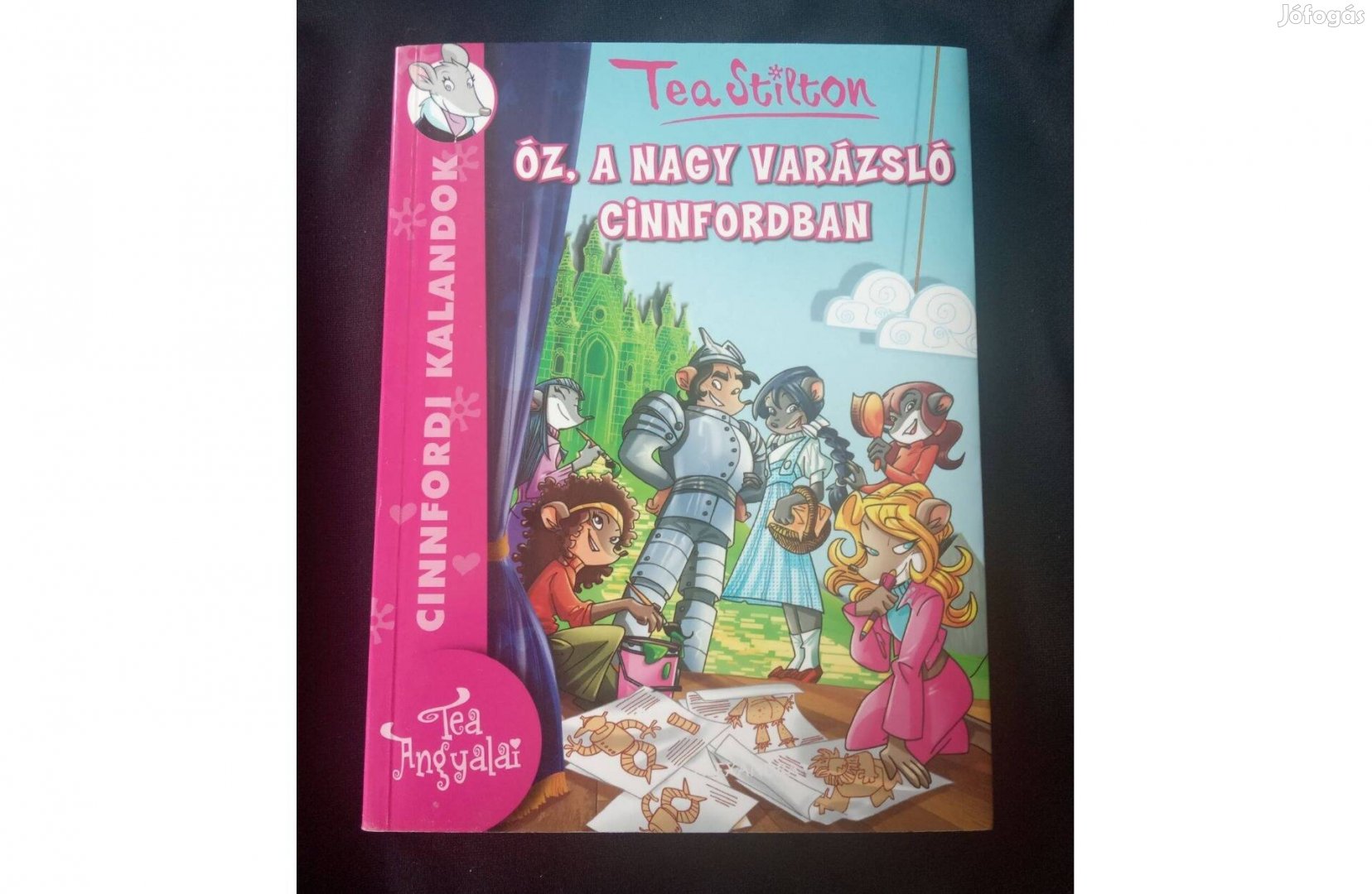 Tea Stilton Óz, a nagy varázsló Cinnfordban