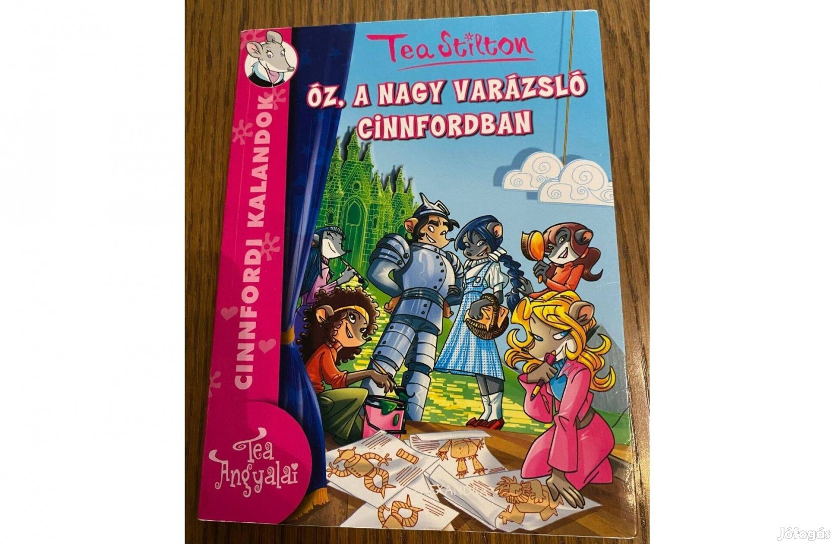 Tea Stilton - Óz, a nagy varázsló Cinnfordban