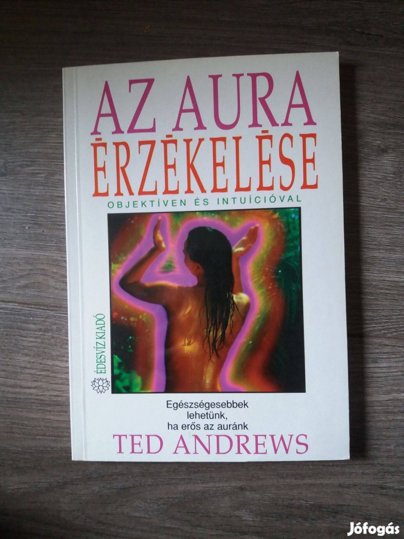 Ted Andrews: Az aura érzékelése