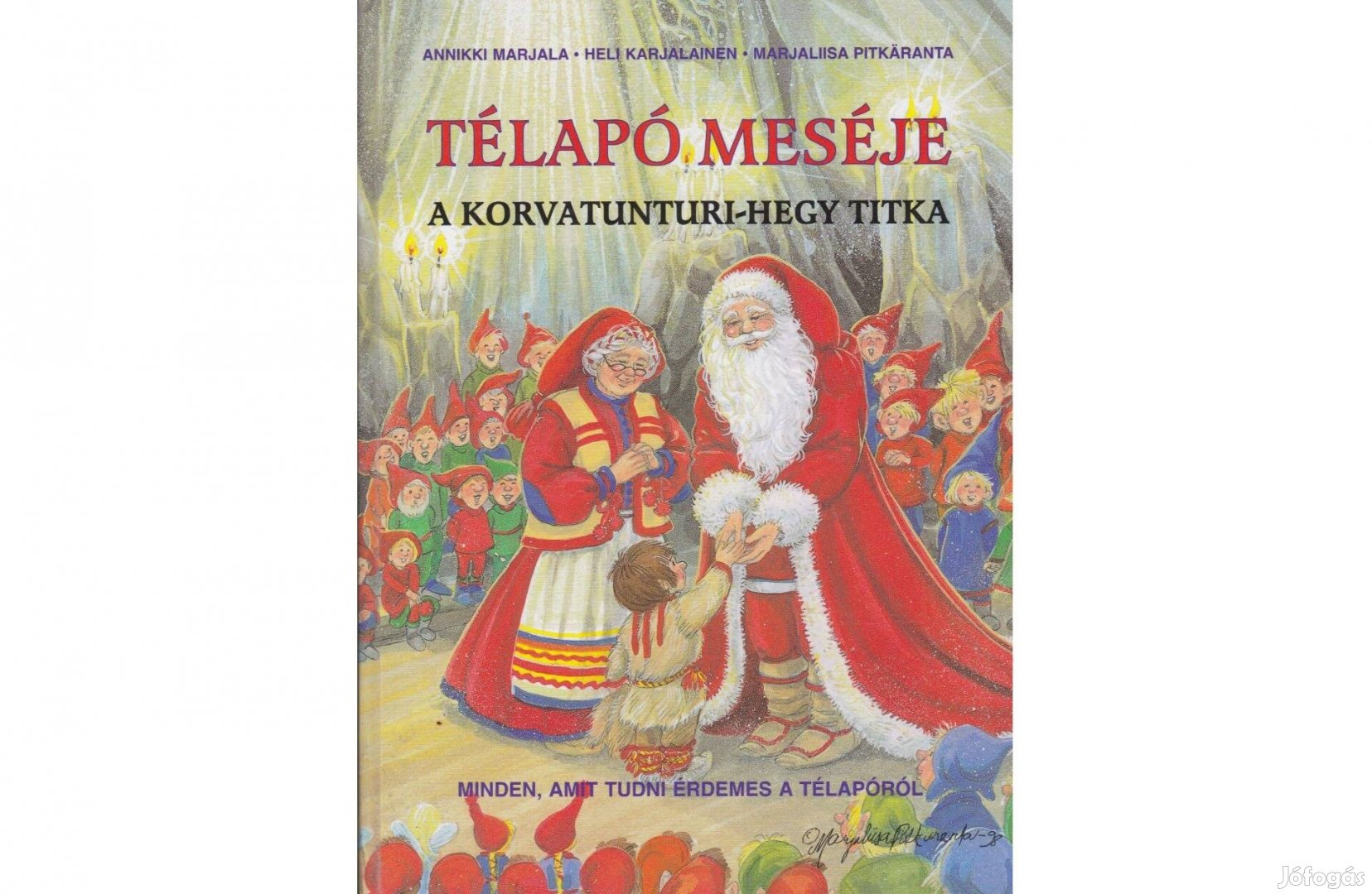 Télapó meséje - A Korvatunturi-hegy titka