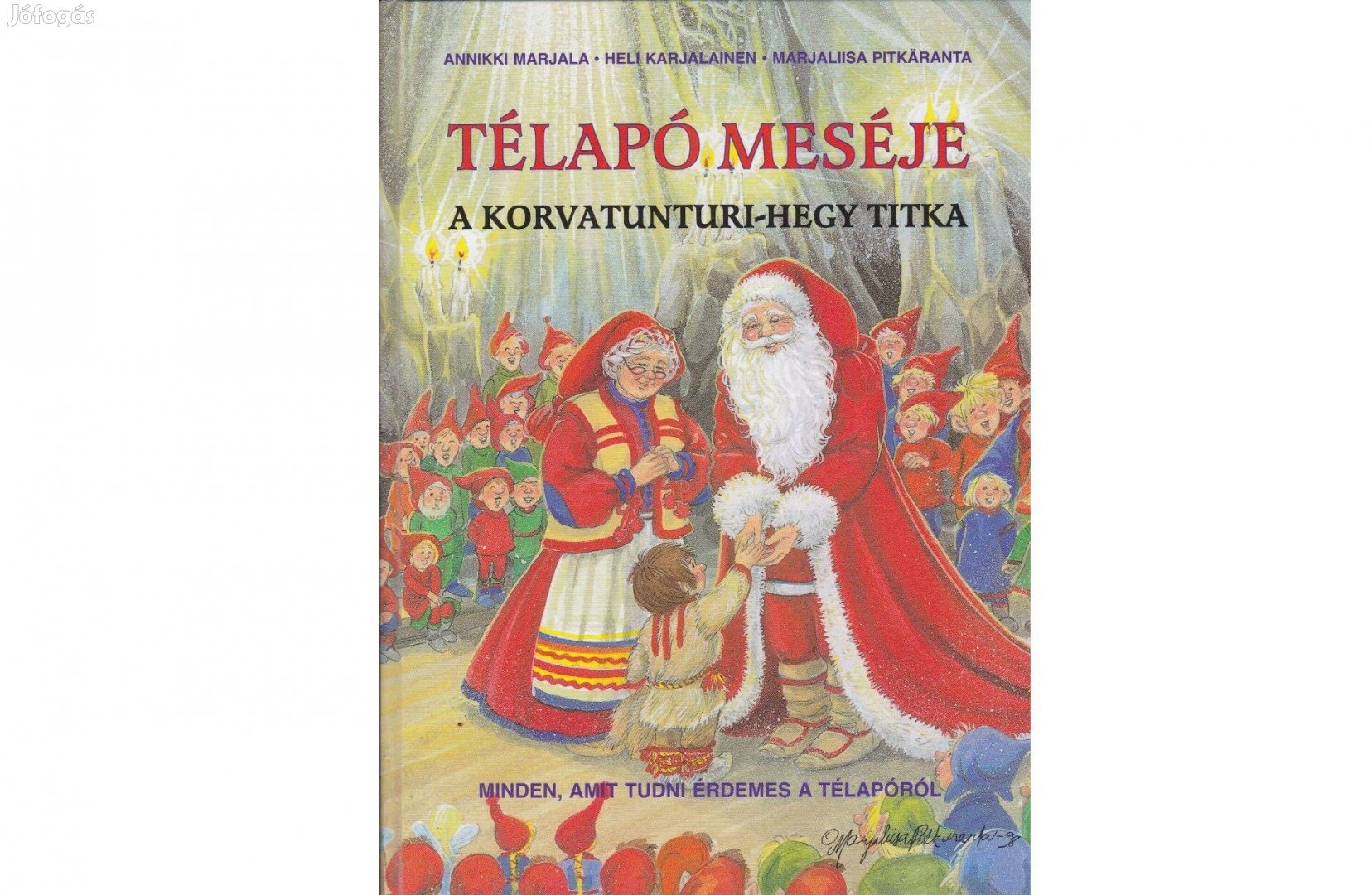 Télapó meséje - A Korvatunturi-hegy titka