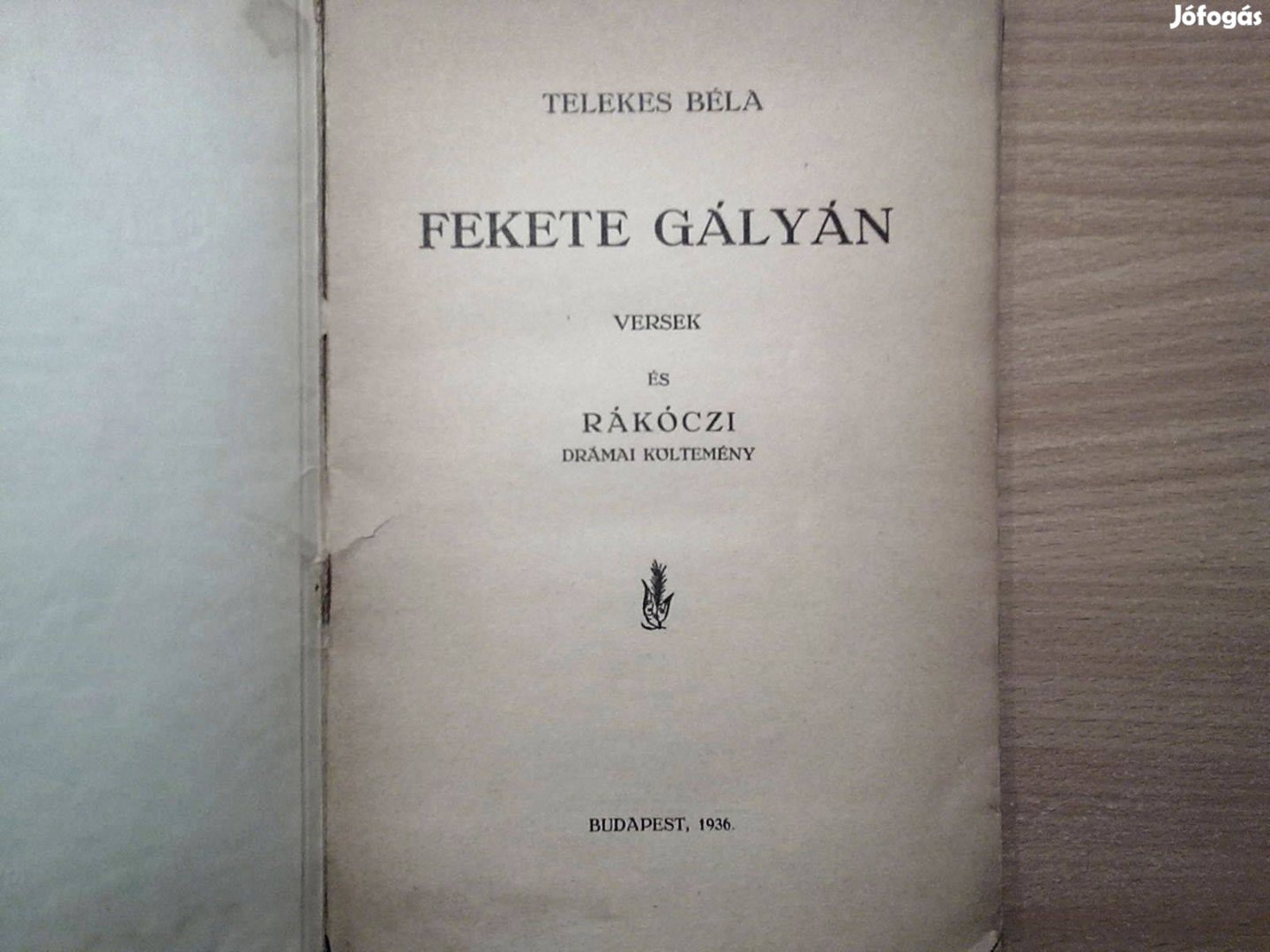 Telekes Béla: Fekete gályán. Versek és Rákóczi drámai költemény