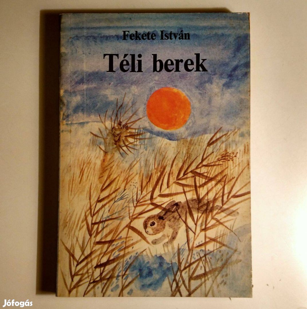 Téli Berek (Fekete István) 1987 (8kép+tartalom)