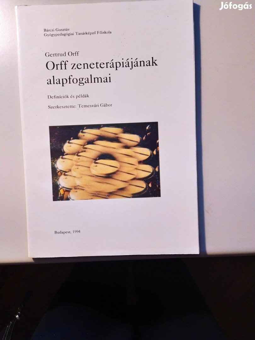 Temesvári Gábor: Orff zeneterápiájának alapfogalmai