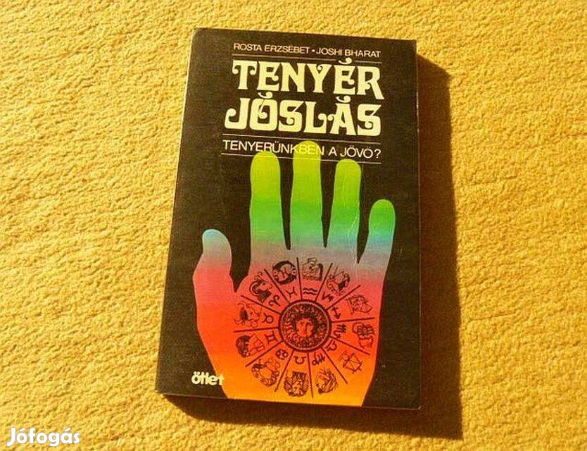 Tenyér jóslás - Tenyerünkben a jövő? - Rosta Erzsébet,