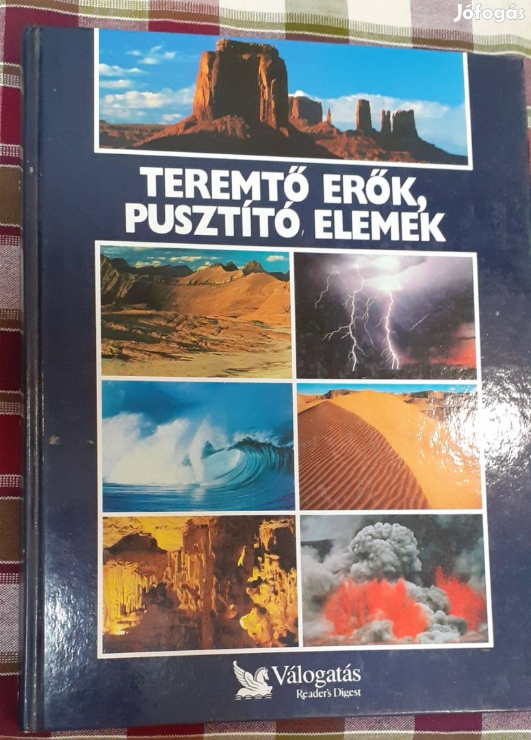 Teremtő erők, pusztító elemek - című könyv eladó!