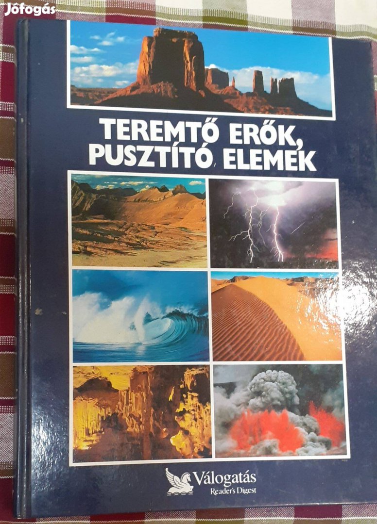 Teremtő erők, pusztító elemek - című könyv eladó!