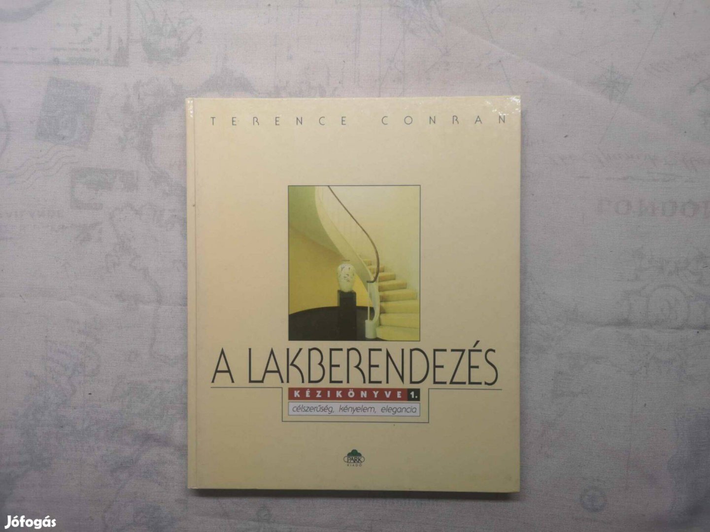 Terence Conran - A lakberendezés kézikönyve 1