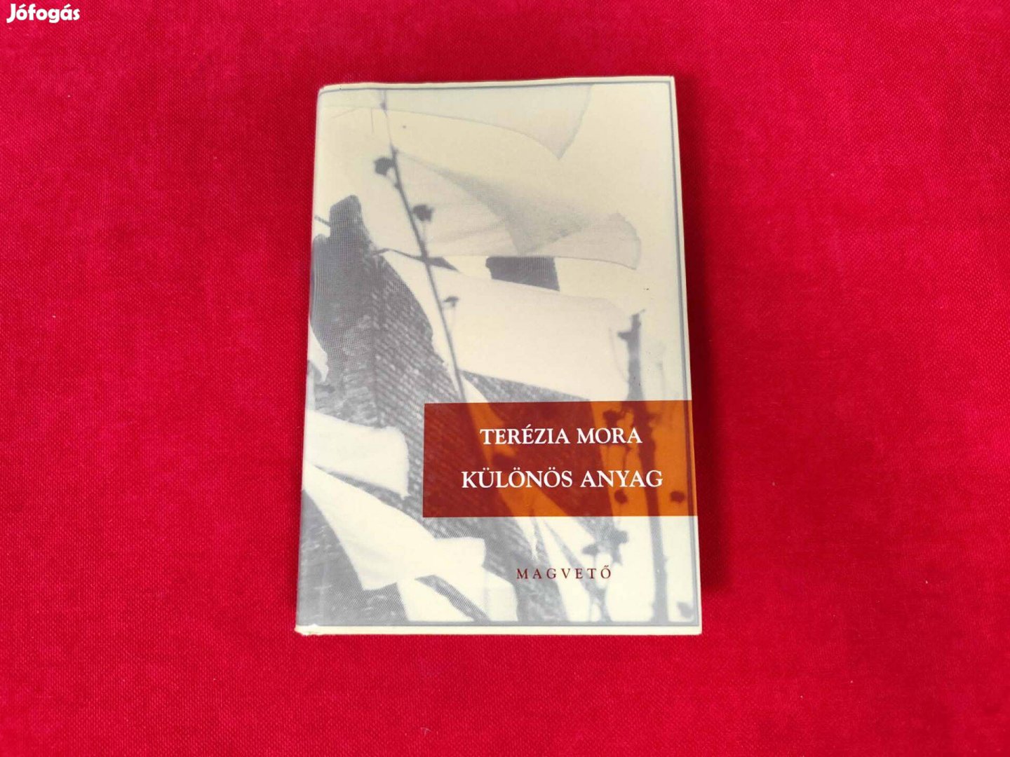 Terézia Mora Különös anyag