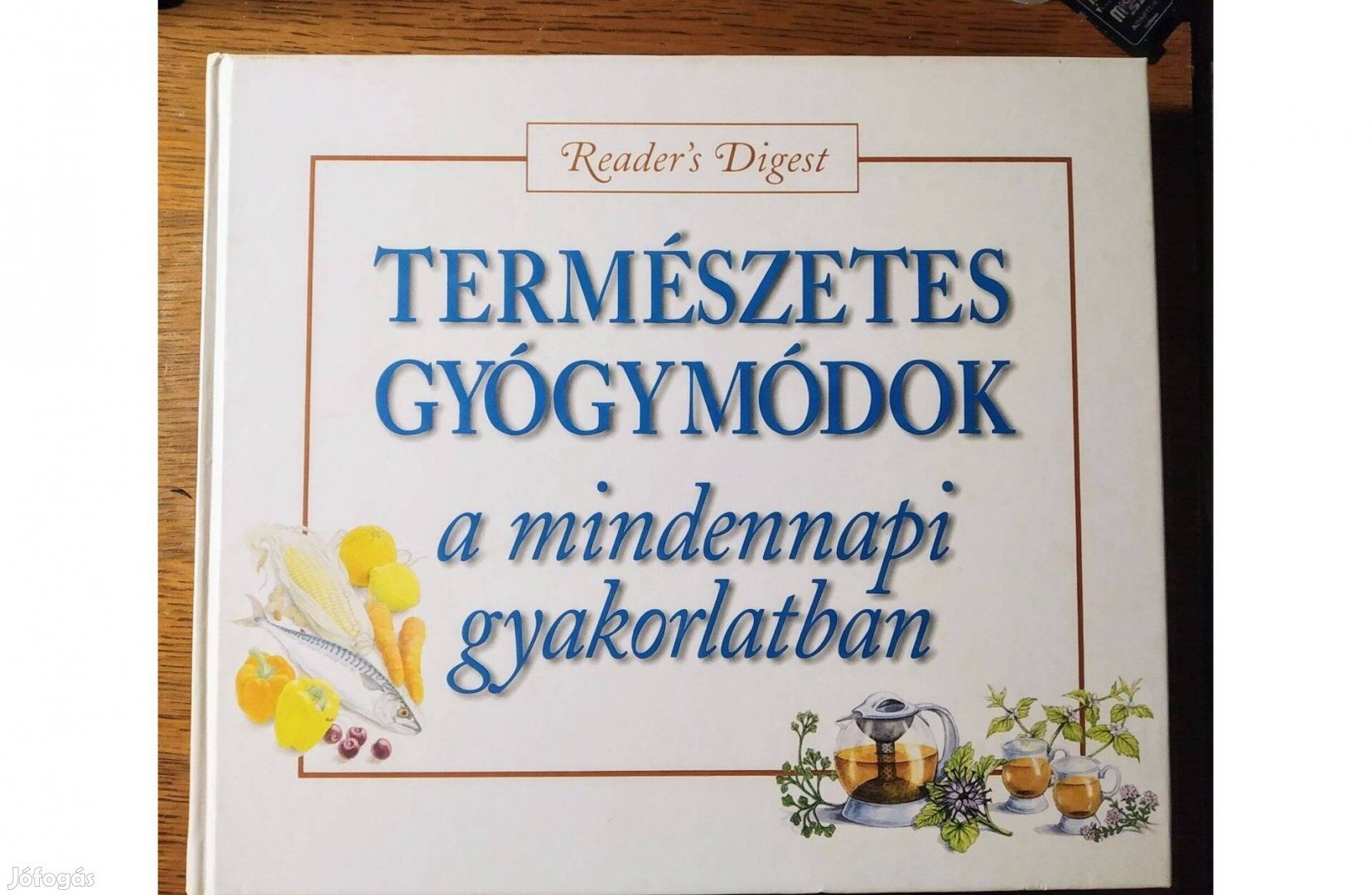 Természetes gyógymódok a mindennapi gyakorlatban