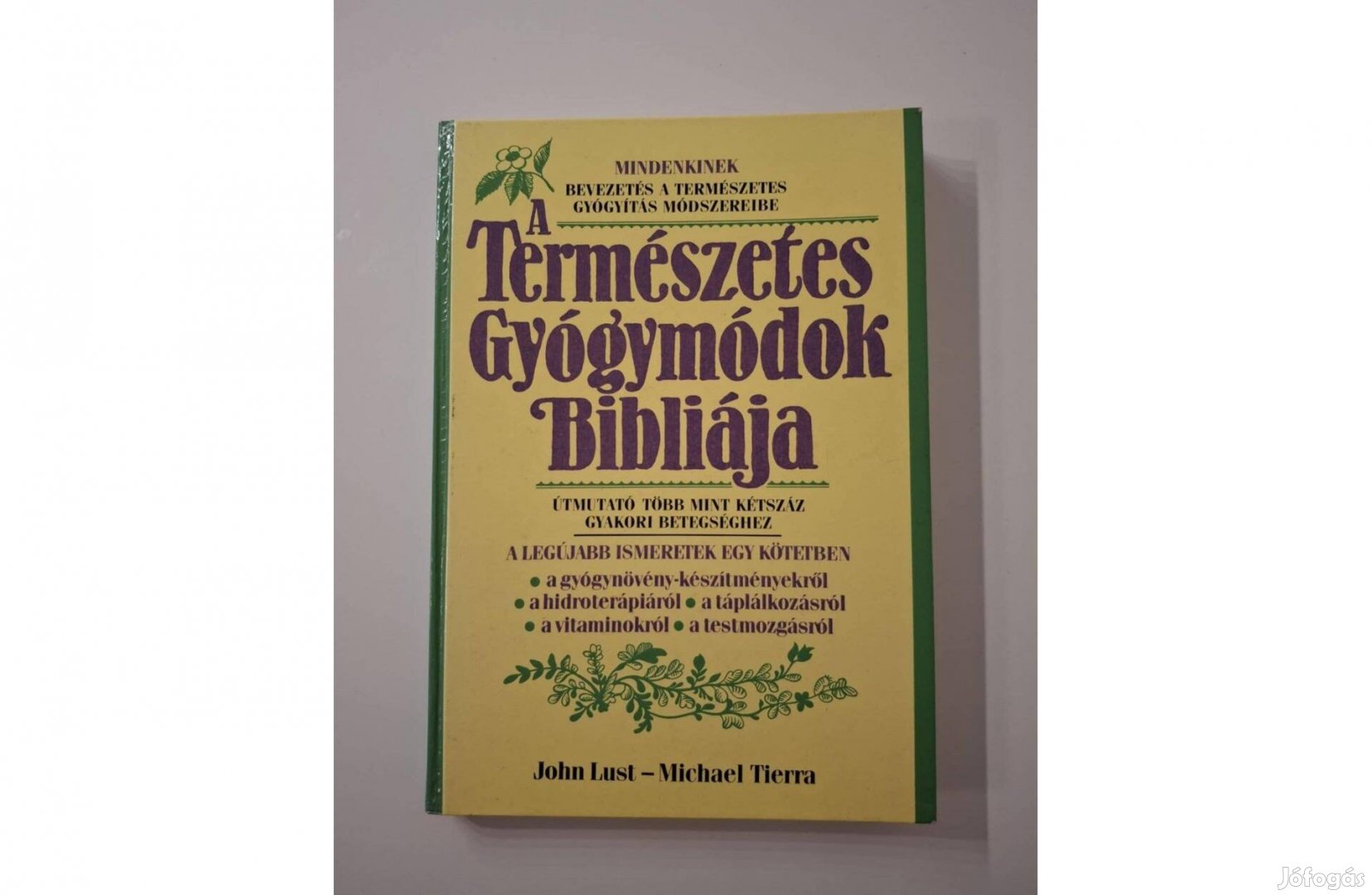 Természetes gyógymódok bibliája c. könyv