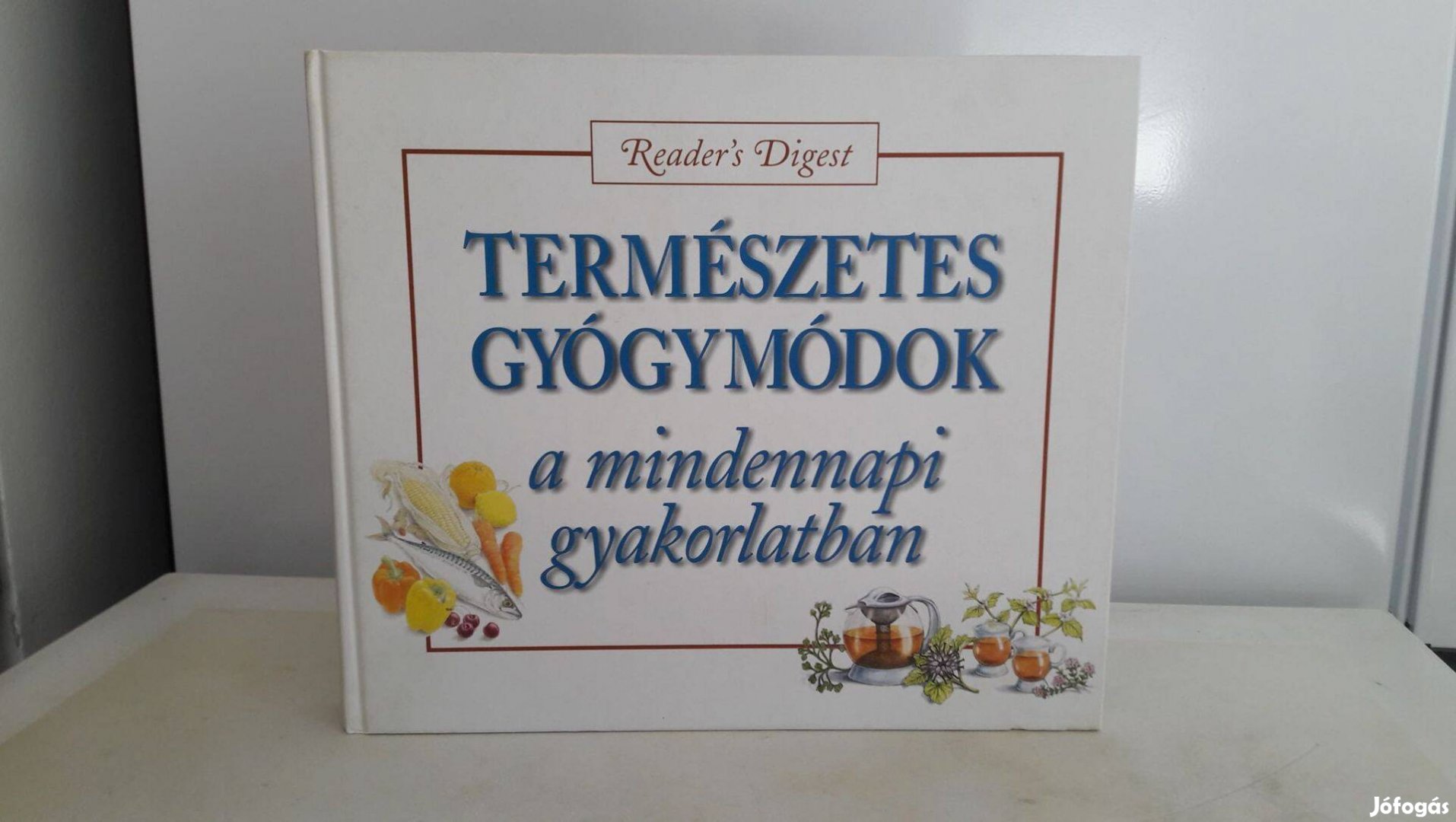 Természetes gyógymódok című könyv eladó ( Readers Digest)