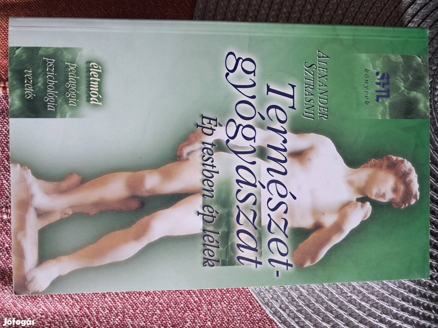 Természetgyógyászat ÉP Testben ÉP Lélek